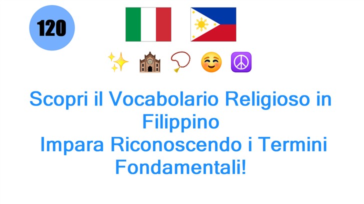 Scopri il Vocabolario Religioso in Filippino: Impara Riconoscendo i Termini Fondamentali!